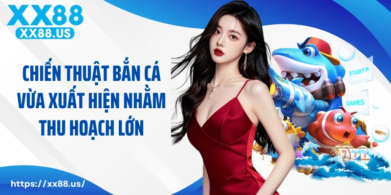 Chiến thuật bắn cá vừa xuất hiện nhằm thu hoạch lớn
